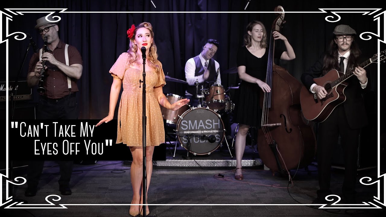 “Can’t Take My Eyes Off You” (Frankie Valli) Jazz Cover by Robyn Adele Anderson