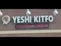 Visit yeshi kitfo ethiopian restaurant in northern virginia