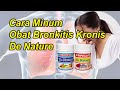 Cara Minum Obat Bronkitis Kronis De Nature Detopar dan Pipeca yang Tepat