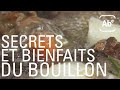 Le bouillon ses secrets et ses bienfaits aberts