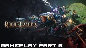 Warhammer 40K: Rogue Gameplay Part 6 - The Starport