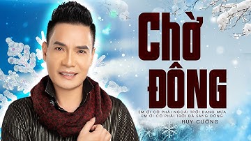 Chờ Đông - Huy Cường | Tiếng Hát Để Đời Rung Động Triệu Con Tim