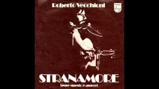 Roberto Vecchioni - Stranamore (pure questo è amore) chords