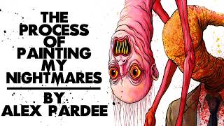 The Process Of Painting My Nightmares