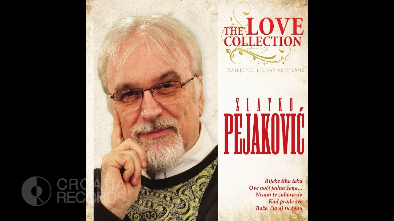 ZLATKO PEJAKOVIĆ - NE IDI OD MENE