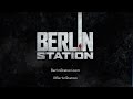 Berlin Station: Ep. 10  Daniel Places Call | EPIX