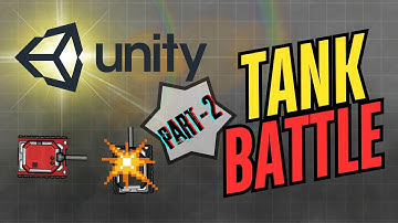 How to Make a 2D Tank Battle Game in Unity | Part 2