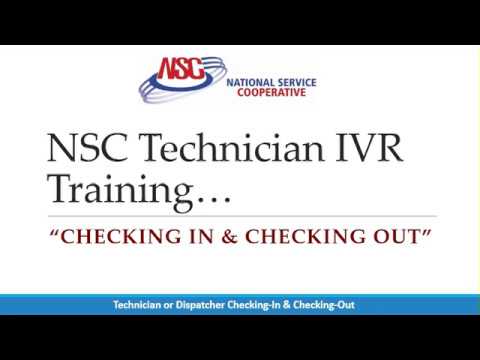 NSC IVR Tech Check In & Check Out