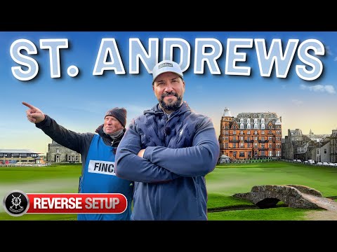 I play the Old Course at St Andrews... BACKWARDS!