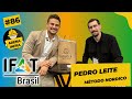 #86 - ENG. PEDRO LEITE - METODO NORDICO