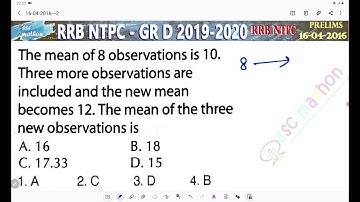The mean of 8 observations is 10 three more observations are are included and the new mean becomes12