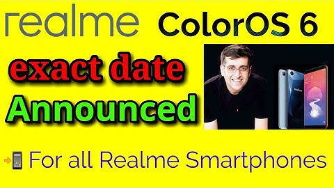 Realme colorOS 6 Confirm date Announced 💐💐