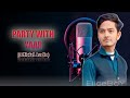 Eliceboy  party with yaar official audio  party songs  breakup songs