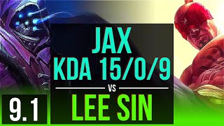 JAX vs LEE SIN (JUNGLE) | KDA 15/0/9, Legendary | TR Challenger | v9.1
