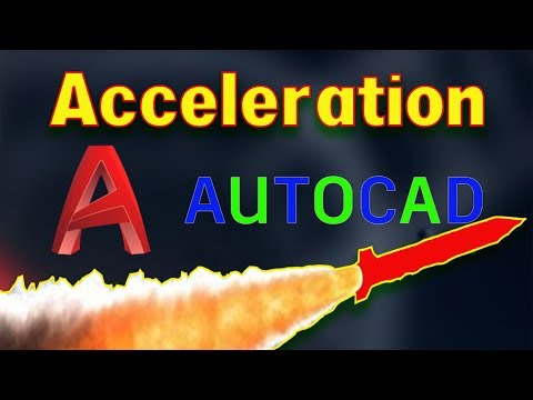 Tip autocad | Acceleration autocad