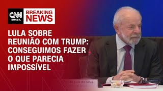 Download Lagu Conseguimos fazer o que parecia impossível, diz Lula sobre encontro com Trump | CNN NEWSROOM MP3 Download Lagu Conseguimos fazer o que parecia impossível, diz Lula sobre encontro com Trump | CNN NEWSROOM MP3