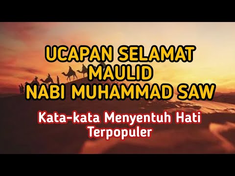 UCAPAN SELAMAT MAULID NABI MUHAMMAD SAW Kata-kata Menyentuh Hati Terpopuler