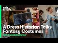 Dress historian bernadette banner breaks down fantasy costumes