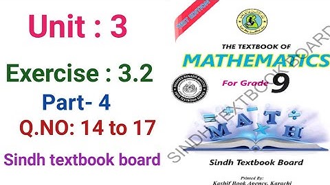 #Maths | Class 9 | Unit 3 | Exercise 3.2 Part 4  Q. 14 to 17  | Sindh textbook board