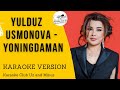 Yulduz usmonova  yoningdaman  karaoke version