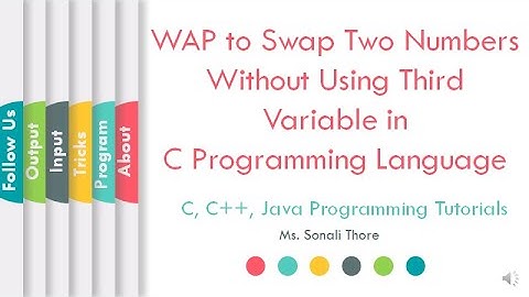 How to Write a C Program to Swap Two Numbers Without Using Third Variable | TCS Coding | L10 | LLAGT