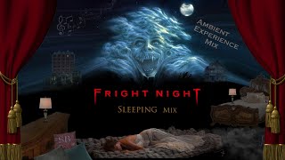 FRIGHT NIGHT - Sleeping in Fright Night # SB*