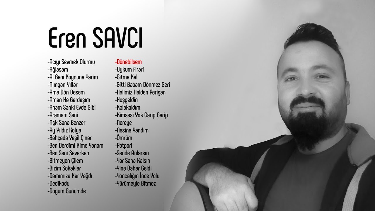 Eren Savcı - Dönebilsem 2018