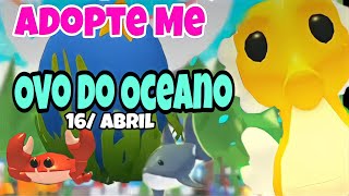 💟 #Adopteme | OVO DO OCEANO 😱 *ATUALIZAÇÃO * 16/04/21 * #Adoptemeupdate ;#Roblox ; #AdoptemeEggocean