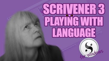 Scrivener 3 for Windows: The Best Scrivener Language?