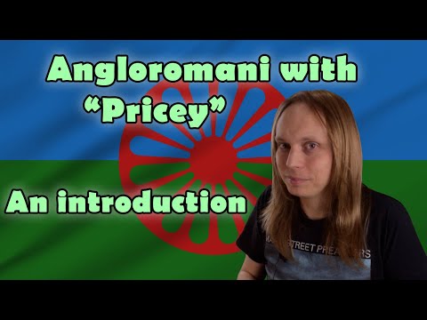Angloromani with "Pricey" - Introduction