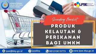 Sounding Market Produk Kelautan & Perikanan bagi UMKM