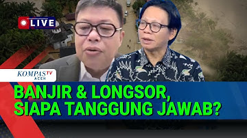 Banjir-Longsor Regional Aceh–Sumatera, Greenpeace & DPR Buka Data Penyebabnya