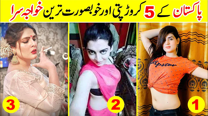 Top 5 Beautiful and Richest Khawaja Sara in Pakist...
