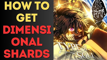How to Get Dimensional Shards in Type Soul