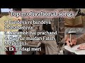 Top Motivational Songs Best Motivational Songs Motivational Songs Hindi Motivation Top Motivational Songs Best Motivational Songs Motivational Songs Hindi Motivation