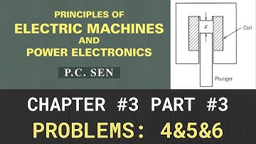 Chapter 3: Problems: 4&5&6, Principles of electric machines & power electronics