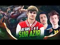 [FLEX GANG] JE FAIS DES MOVES DIGNE DE FAKER AVEC AZIR