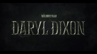 The Walking Dead: Daryl Dixon - Season 1 - Official Intro (Episode 1.01 - 1.06) Resimi