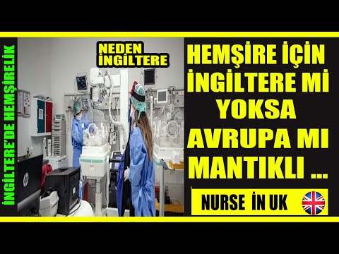 HEMŞİRE İÇİN NEDEN İNGİLTERE.. İNGİLTERE'NİN AVANTAJLARI NELERDİR..