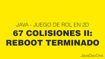 Java - Juego de rol 2D - 67 Colisiones II: reboot terminado