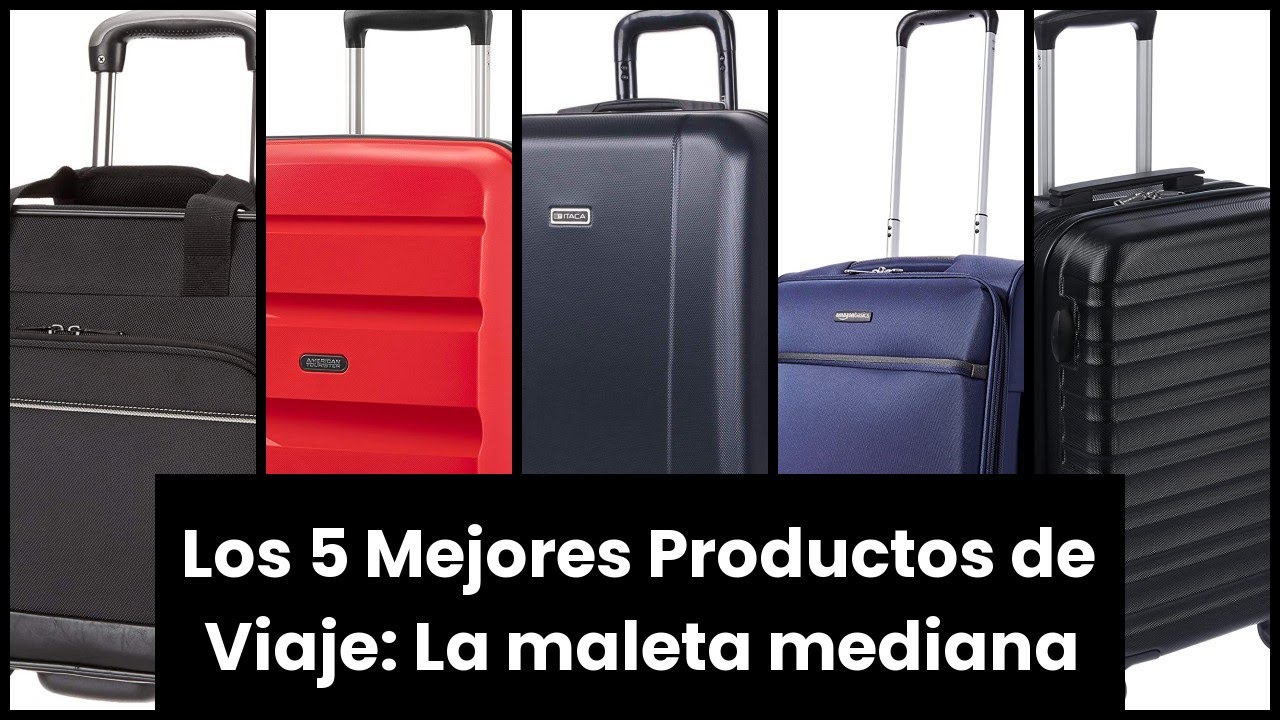 Maleta mediana: Los 5 Mejores Productos de Viaje: La maleta mediana 💥 