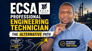 ECSA Professional Engineering Technician: The Alternative Path