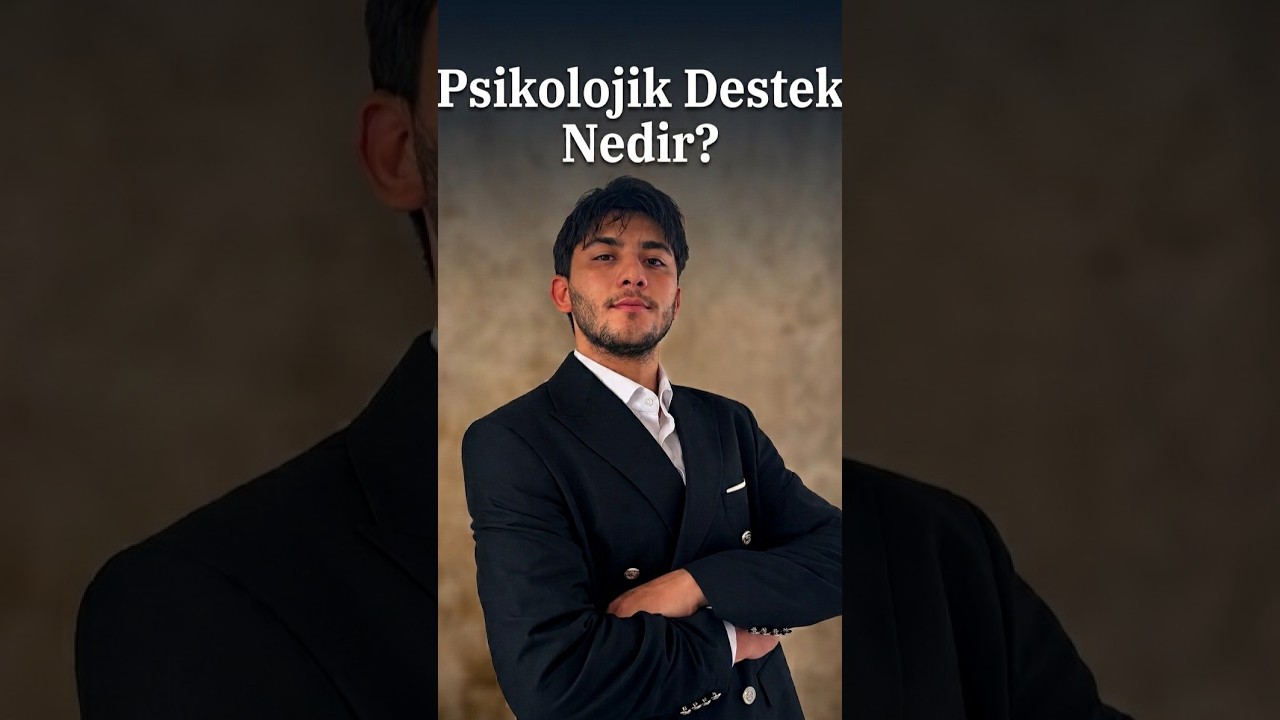 Psikolojik Destek Nedir?