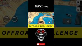 OFFROAD CHALLENGE | Level - 09 🚀