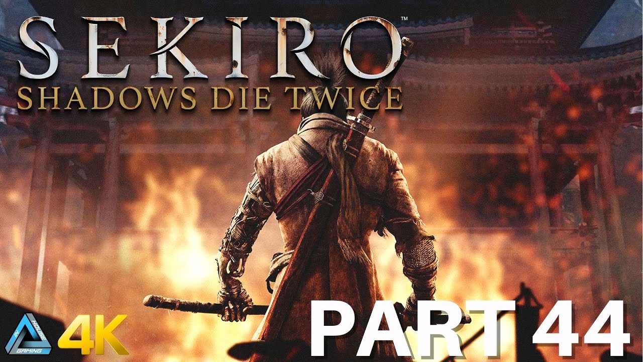 Let's Play! Sekiro: Shadows Die Twice in 4K Part 44 (Xbox Series X)