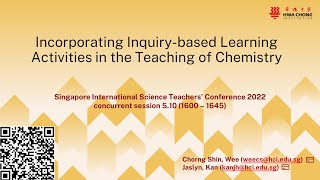 2022-11-24 SISTC - Incorporating Inquiry-based Learning Activities in the Teaching of Chemistry