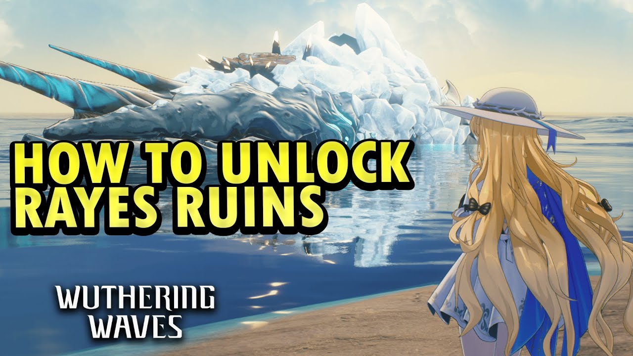 Rays Rocks Map How to Unlock Rayes Ruins Map | Wuthering Waves 2.1 - YouTube