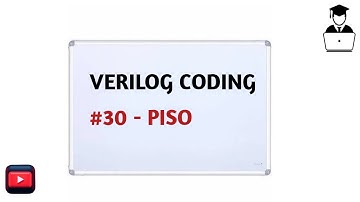 #30 PISO with Verilog  ||  Parallel Input serial output shift register || Sequential circuit