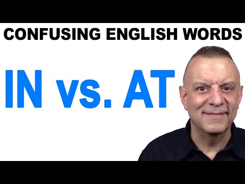 Prepositions In English Grammar: At Vs. In - Confusing English - Prepositions Of Location