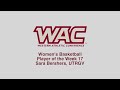 2021-22 WAC Women's Basketball Player of the Week 17 - Bershers, UTRGV